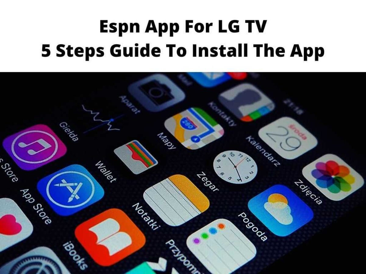 Install ESPN App For LG TV